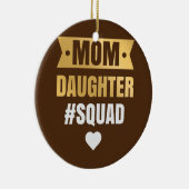 Vrouwen Mam Dochter Squad Apparel Funny Familie Keramisch Ornament (Rechts)
