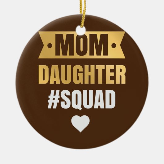 Vrouwen Mam Dochter Squad Apparel Funny Familie Keramisch Ornament (Voorkant)