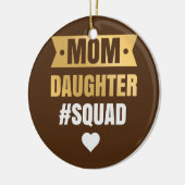 Vrouwen Mam Dochter Squad Apparel Funny Familie Keramisch Ornament (Links)