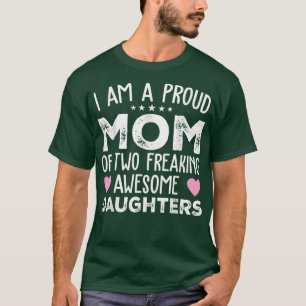 Vrouwen Mam van 2 meisjes Twee Daughters Moederdag T-shirt