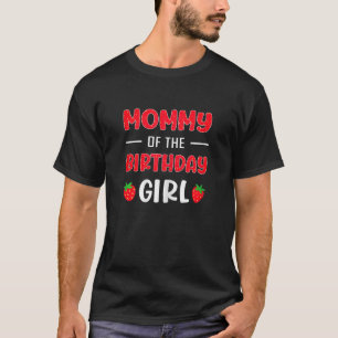 Vrouwen Mama Van De Verjaardags Meisje Aardbei Mat T-shirt