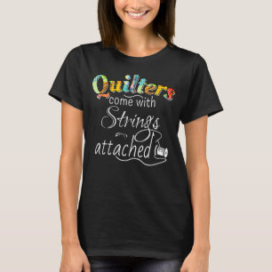 Vrouwen Mannen Quilters komen met snaren eraan T-shirt