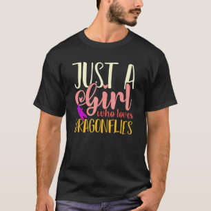 Vrouwen meisjes zijn gewoon een meisje dat gek is  t-shirt