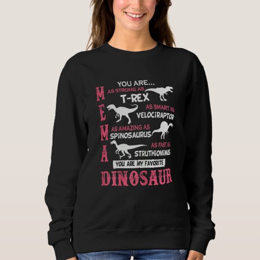Vrouwen Mema die je net zo sterk bent als Rex Dino Trui (Voorkant)