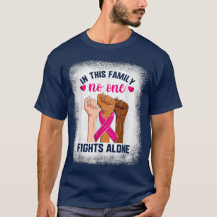 Vrouwen met borstkanker, niemand vecht alleen maar t-shirt