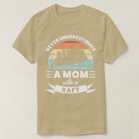 Vrouwen met een Raft Funny Gift Wife T-shirt (Design voorkant)