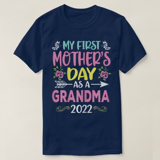 Vrouwen mijn eerste Moederdag als grootmoeder 2022 T-shirt (Design voorkant)