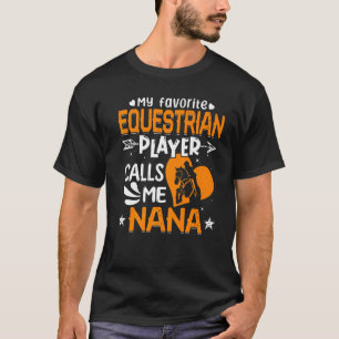 Vrouwen Mijn favoriete Equestrische speler roept m T-shirt