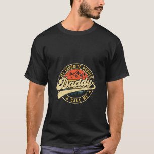 Vrouwen Mijn Favoriete Mensen Noem Me Daddy Fa T-shirt