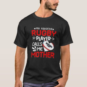 Vrouwen Mijn favoriete Rugby-speler roept me moede T-shirt