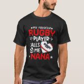 Vrouwen Mijn favoriete Rugby speler roept me Nana T-shirt (Voorkant)