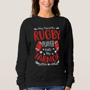 Vrouwen Mijn favoriete rugbyspeler noemt mij Farmo Trui