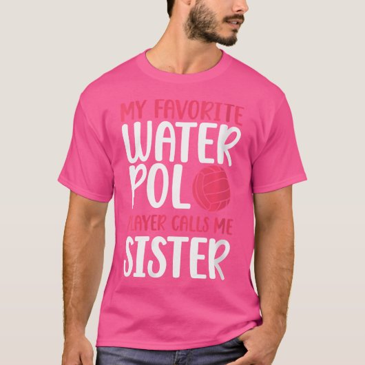 Vrouwen Mijn Favoriete Water Polo Speler Zuster Wa (Voorkant)