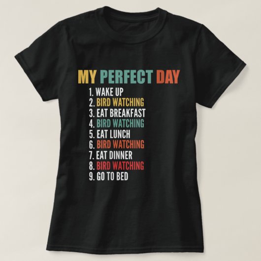 Vrouwen mijn perfecte dag grappige vogel die V-Nec T-shirt (Design voorkant)