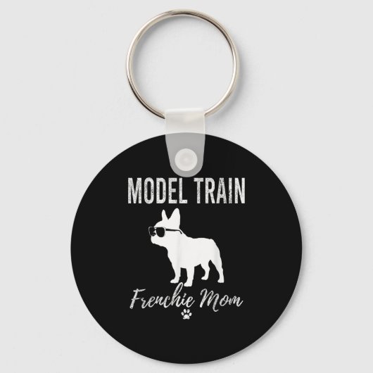 Vrouwen Model Train Frenchie Mom Shirt Funny Dog L Sleutelhanger (Voorkant)