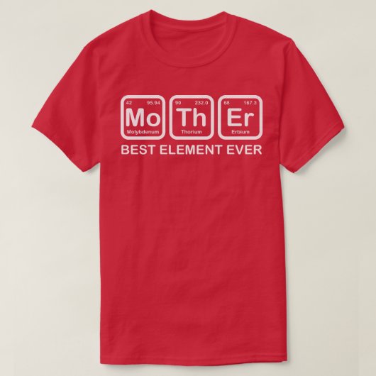 Vrouwen moeder beste element ooit grappige moeder t-shirt (Design voorkant)