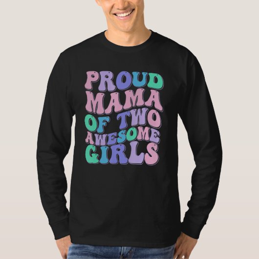 Vrouwen Moeder van 2 Meisjes Twee Dochters Moederd T-shirt (Voorkant)
