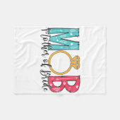 Vrouwen Moeder van de bruid Mob Mog Bachelorette P Fleece Deken (Voorkant (Horizontaal))