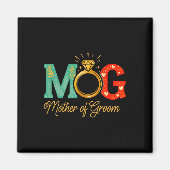 Vrouwen Moeder van de bruidegom Mob Mama Wedding B Magneet (Voorkant)