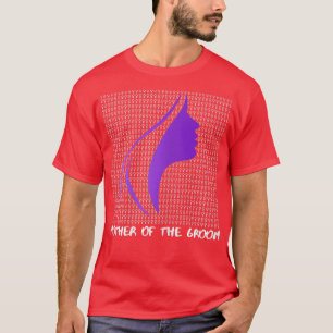 Vrouwen Moeder Van De Bruidegom Moederdag2400  T-shirt
