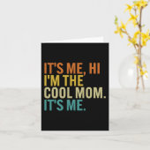 Vrouwen Moederdag Retro It Me Hi I'm The Cool Mom Kaart (Gele Bloem)