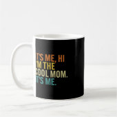 Vrouwen Moederdag Retro It Me Hi I'm The Cool Mom Koffiemok (Links)