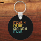 Vrouwen Moederdag Retro It Me Hi I'm The Cool Mom Sleutelhanger (Achterkant)