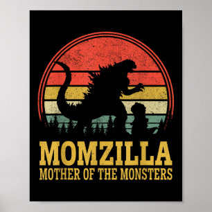 Vrouwen Momzilla Moeder van Monsters Moeders Poster
