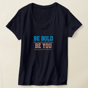 Vrouwen Motivatie Quote T-shirt