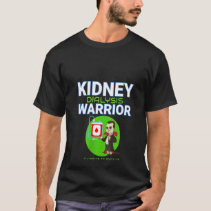 Vrouwen nierdialyse bij aankomst Hemodialyse patië T-shirt