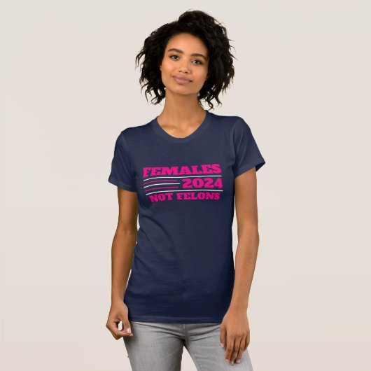 Vrouwen niet Felons 2024 Roze en Wit T-shirt (Voorkant volledig)