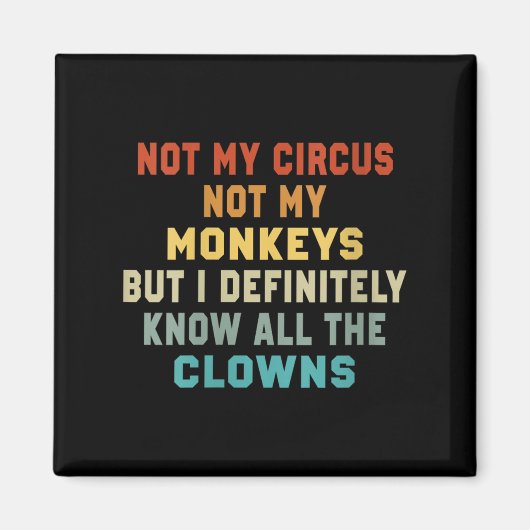 Vrouwen niet mijn circus niet mijn apen, maar ik w magneet (Voorkant)