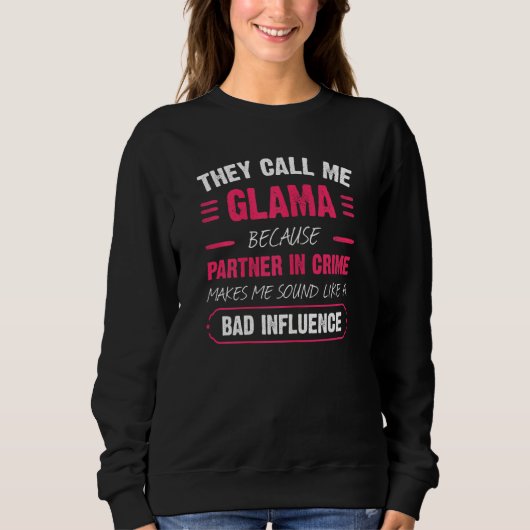 Vrouwen noemen me Glama omdat partner in misdaad Trui (Voorkant)