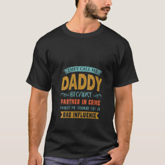 Vrouwen noemen me papa omdat ze partner in crime z t-shirt