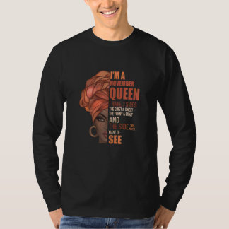 Vrouwen November koningin ik heb 3 zanden de stilt T-shirt