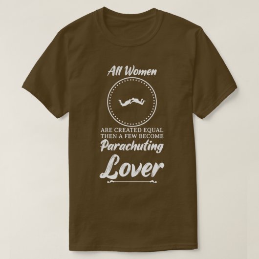 Vrouwen parachuteren met een Lover Funny Design vo T-shirt (Design voorkant)