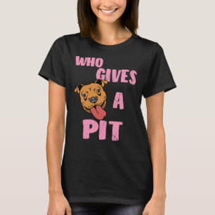 Vrouwen Pitbull Pit Bull Lover Die Een Pit Prin ge T-shirt