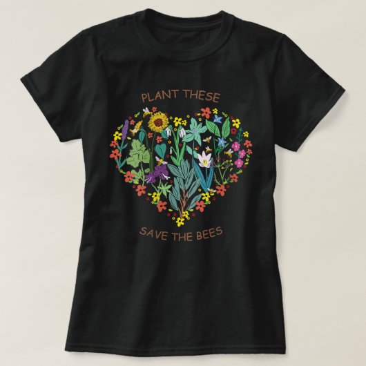 Vrouwen Planten deze behalve de bijen T-shirt - bl (Design voorkant)