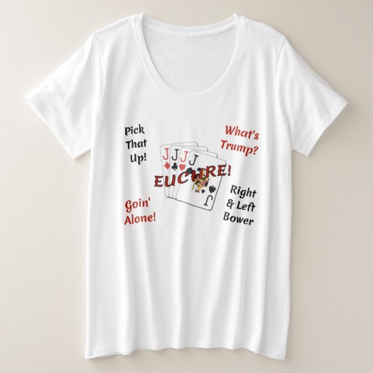 Vrouwen plus formaat Basic T-Shirt - Euchre! (Design voorkant)
