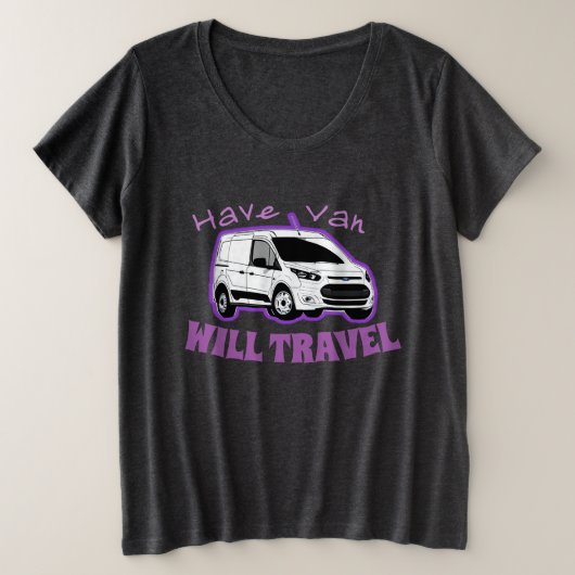 Vrouwen Plus Size "Have Van / Will Travel" T-shirt (Design voorkant)