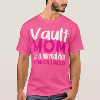 Vrouwen Pole Vaulter Vault Mom als een normale Mom T-shirt