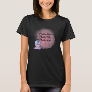 Vrouwen Positieve Vibes Inspirerende Quote Affir T-shirt