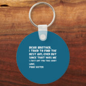 vrouwen Probeerden Broer Beste Ik Vind Sleutelhanger (Voorkant)