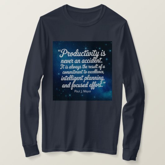 Vrouwen Productiviteit Quote Paul Meyer T-shirt (Design voorkant)