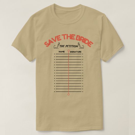 Vrouwen redden de bruid van de petitie grappige st t-shirt (Design voorkant)