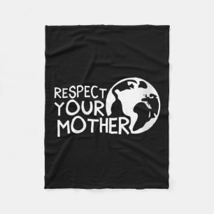 Vrouwen respecteren je moeder, aarde, Natuur, Fleece Deken