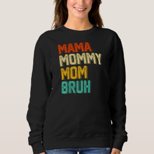 Vrouwen Retro mama mamma Bruh Women Mot Trui