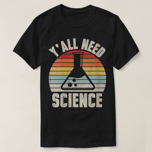 Vrouwen  Retro Y'all heeft natuurchemie nodig T-shirt (Design voorkant)