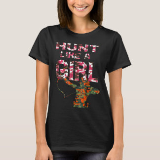 Vrouwen roze Camo Hunt als een meisje dat jaagt T-shirt