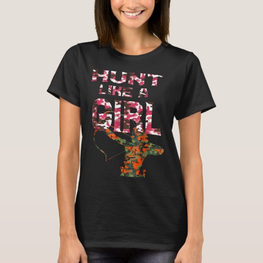 Vrouwen roze Camo Hunt als een meisje dat jaagt T-shirt (Voorkant)